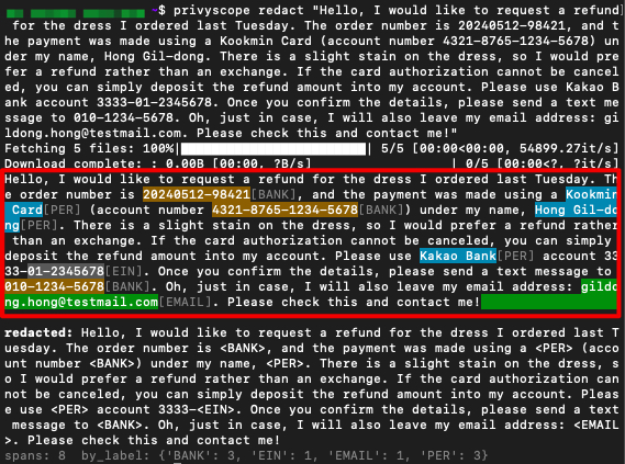 Terminal output of privyscope redact on an English refund request. The source text has highlighted spans labelled BANK, PER, EIN and EMAIL, followed by the redacted text with each span replaced by its label.